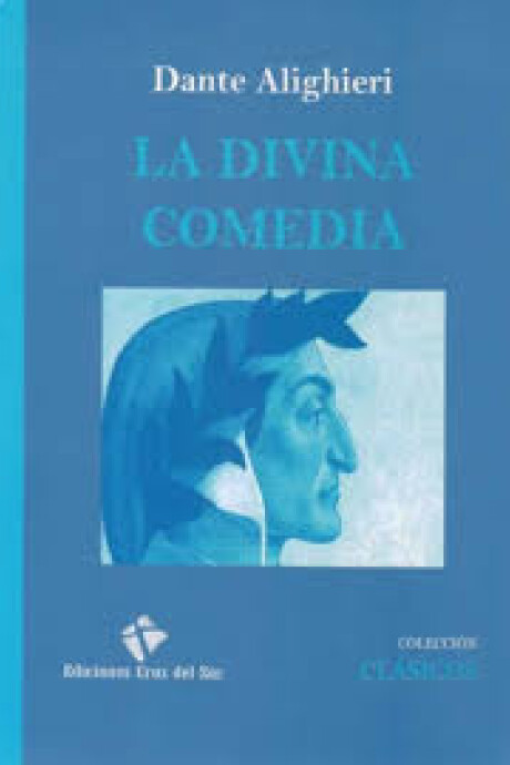 LA DIVINA COMEDIA LA DIVINA COMEDIA