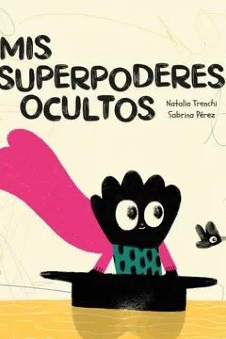 MIS SUPERPODERES OCULTOS MIS SUPERPODERES OCULTOS