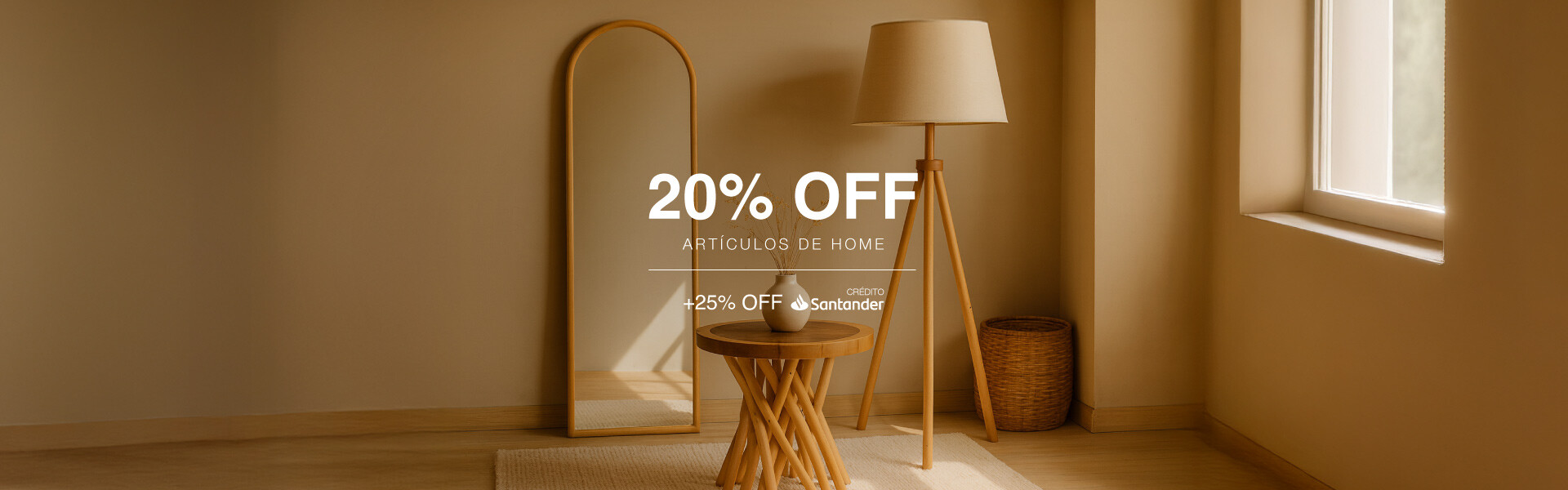 Día D 12/02 - Home 20% + 25% Extra Crédito Santander