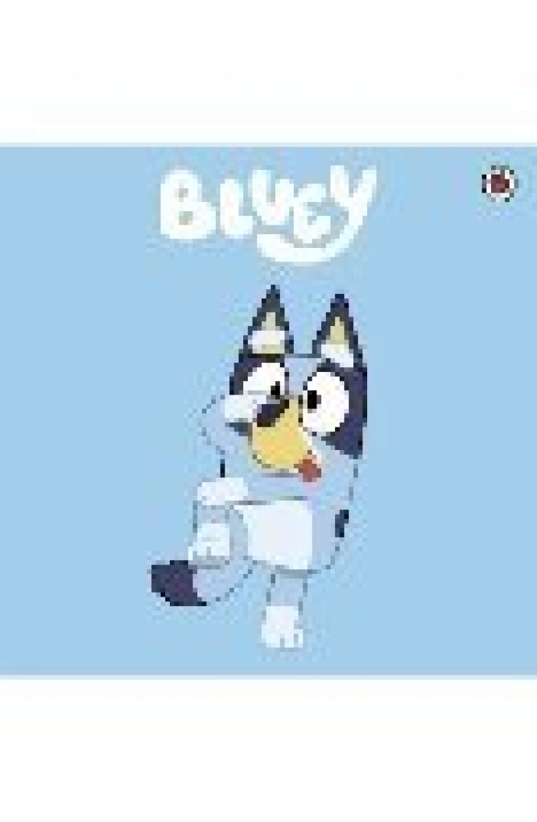 BLUEY, BLUEY 