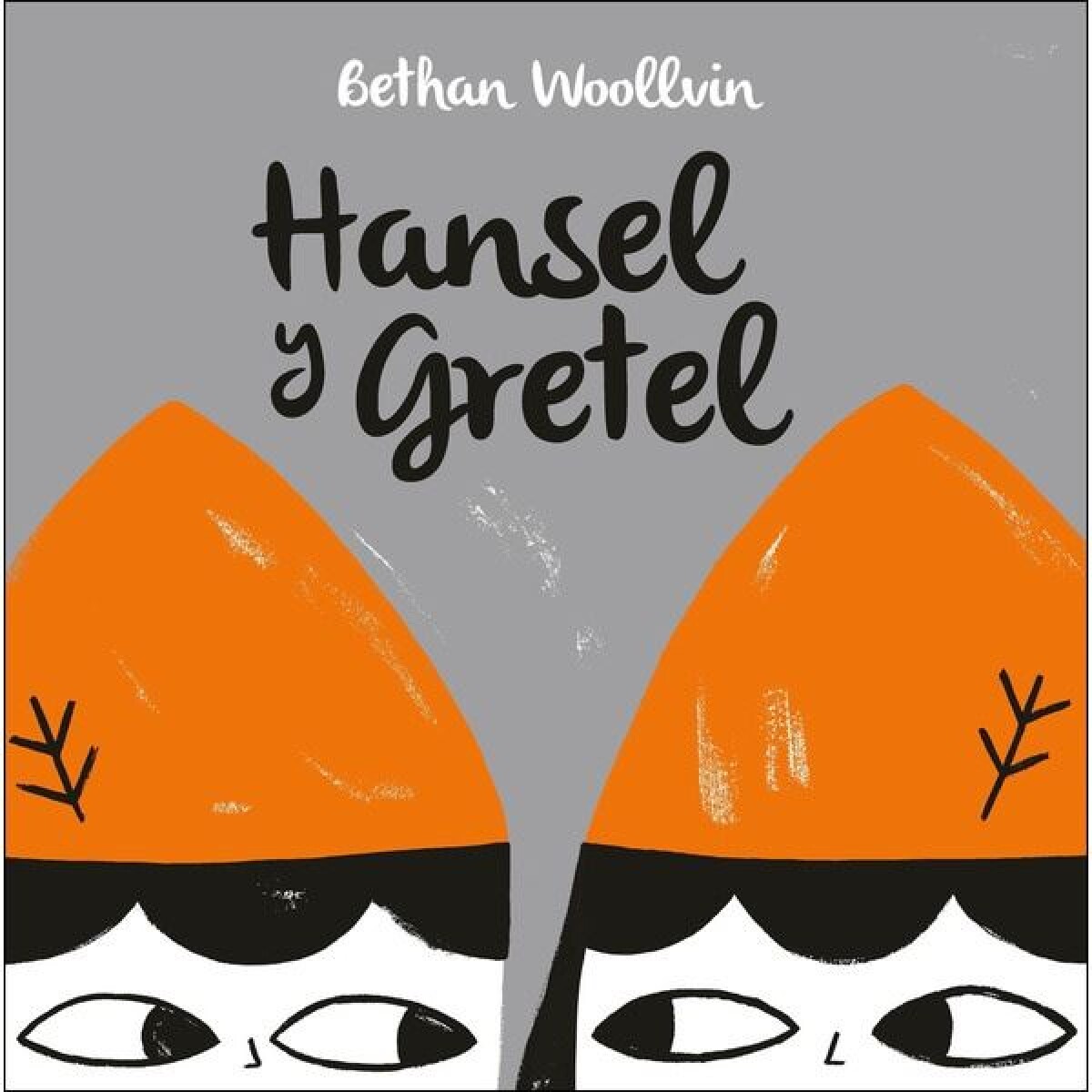 Hansel Y Gretel 