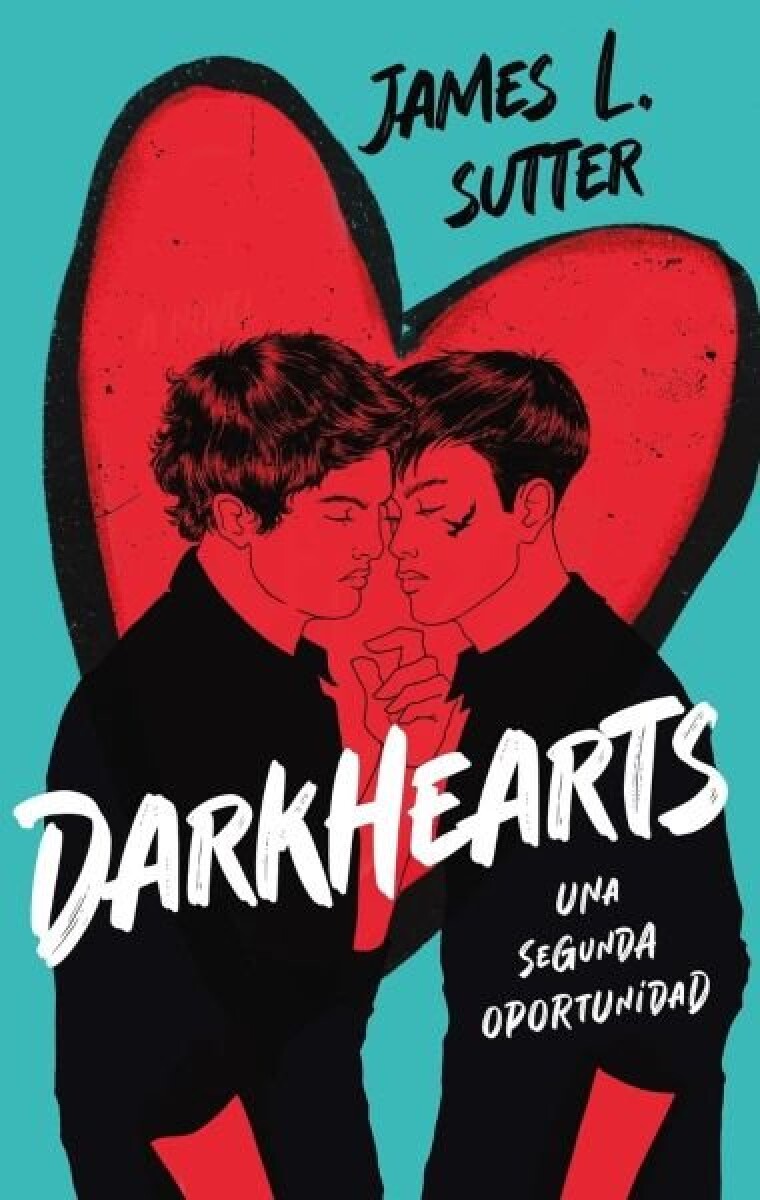 DARKHEARTS UNA SEGUNDA OPORTUNIDAD 