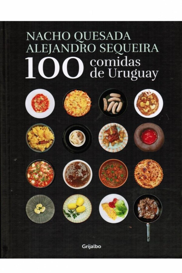 100 Comidas De Uruguay 100 Comidas De Uruguay