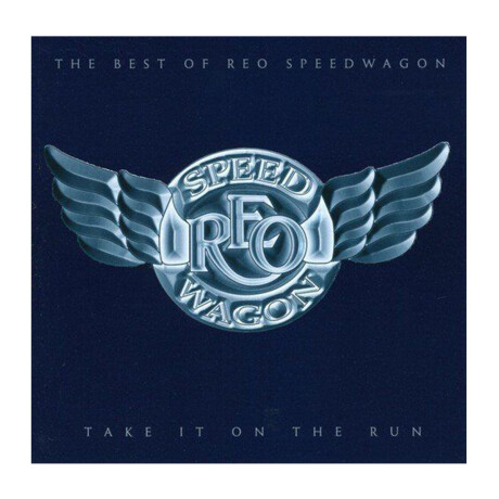 Reo Speedwagon / Take It On The Run: The Best Of Reo Speedwagon - Cd Reo Speedwagon / Take It On The Run: The Best Of Reo Speedwagon - Cd