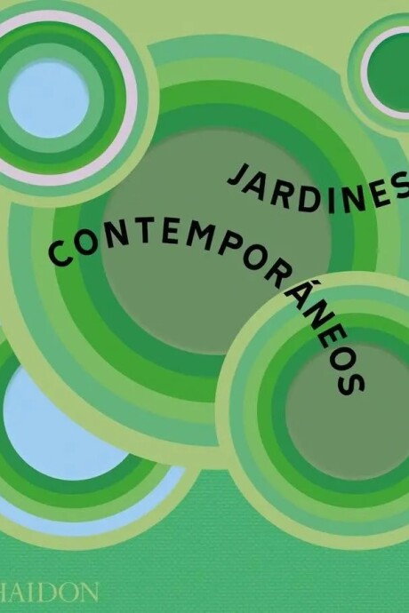 JARDINES CONTEMPORANEOS JARDINES CONTEMPORANEOS