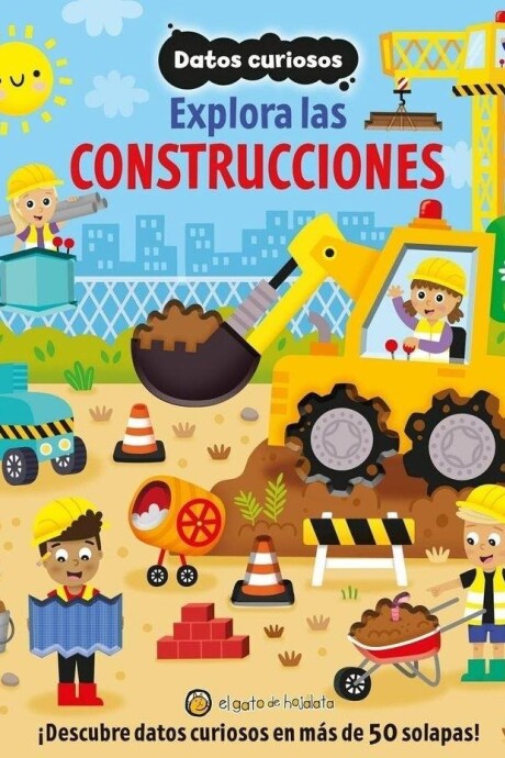 DATOS CURIOSOS - EXPLORA LAS CONSTRUCCIONES DATOS CURIOSOS - EXPLORA LAS CONSTRUCCIONES