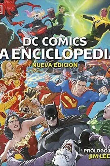 DC COMICS LA ENCICLOPEDIA DC COMICS LA ENCICLOPEDIA