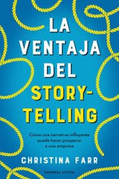 LA VENTAJA DEL STORYTELLING LA VENTAJA DEL STORYTELLING