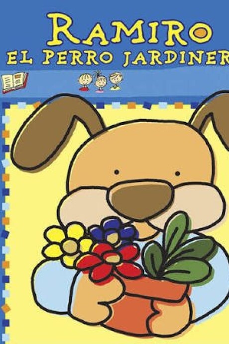 RAMIRO EL PERRO JARDINERO RAMIRO EL PERRO JARDINERO