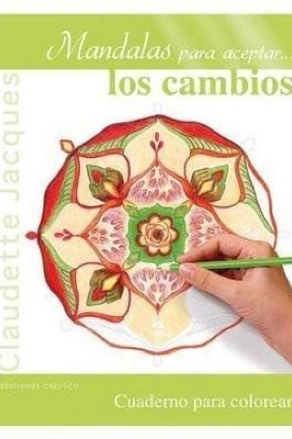 Mandalas Para Aceptar... Los Cambios Mandalas Para Aceptar... Los Cambios