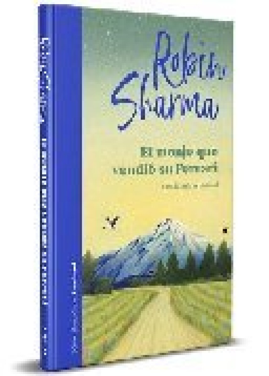 EL MONJE QUE VENDIO SU FERRARI (EDICION ILUSTRADA) 