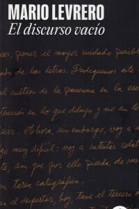 Discurso Vacio, El Discurso Vacio, El