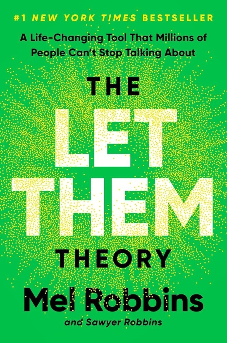 THE LET THEM THEORY 