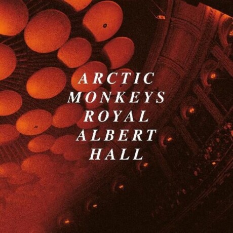 Arctic Monkeys - Arctic Monkeys Live At The Royal - Vinilo Arctic Monkeys - Arctic Monkeys Live At The Royal - Vinilo