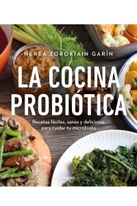Cocina Probiotica, La Cocina Probiotica, La