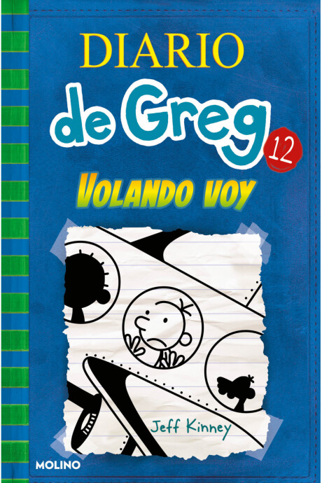 DIARIO DE GREG 12: VOLANDO VOY DIARIO DE GREG 12: VOLANDO VOY