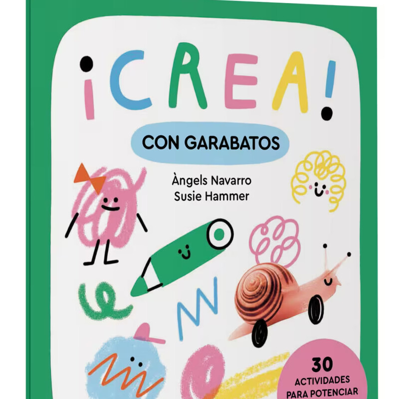 ¡Crea! Con garabatos ¡Crea! Con garabatos