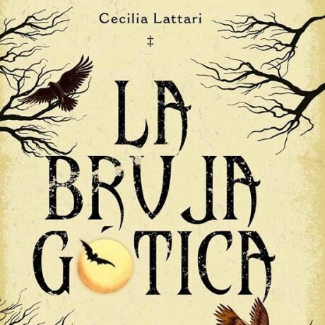 LA BRUJA GOTICA LA BRUJA GOTICA