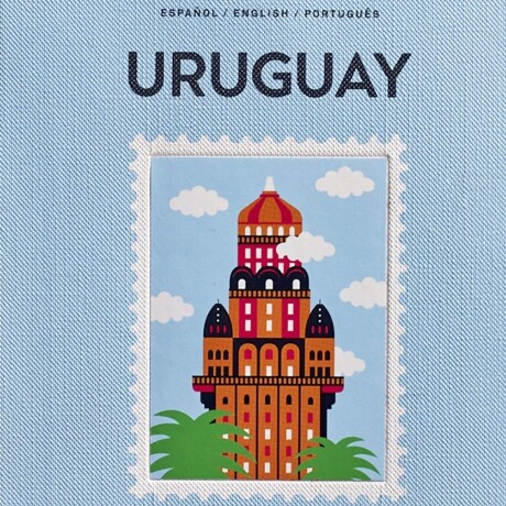 URUGUAY HIGHLIGHTS (LIBRO GUIA) URUGUAY HIGHLIGHTS (LIBRO GUIA)