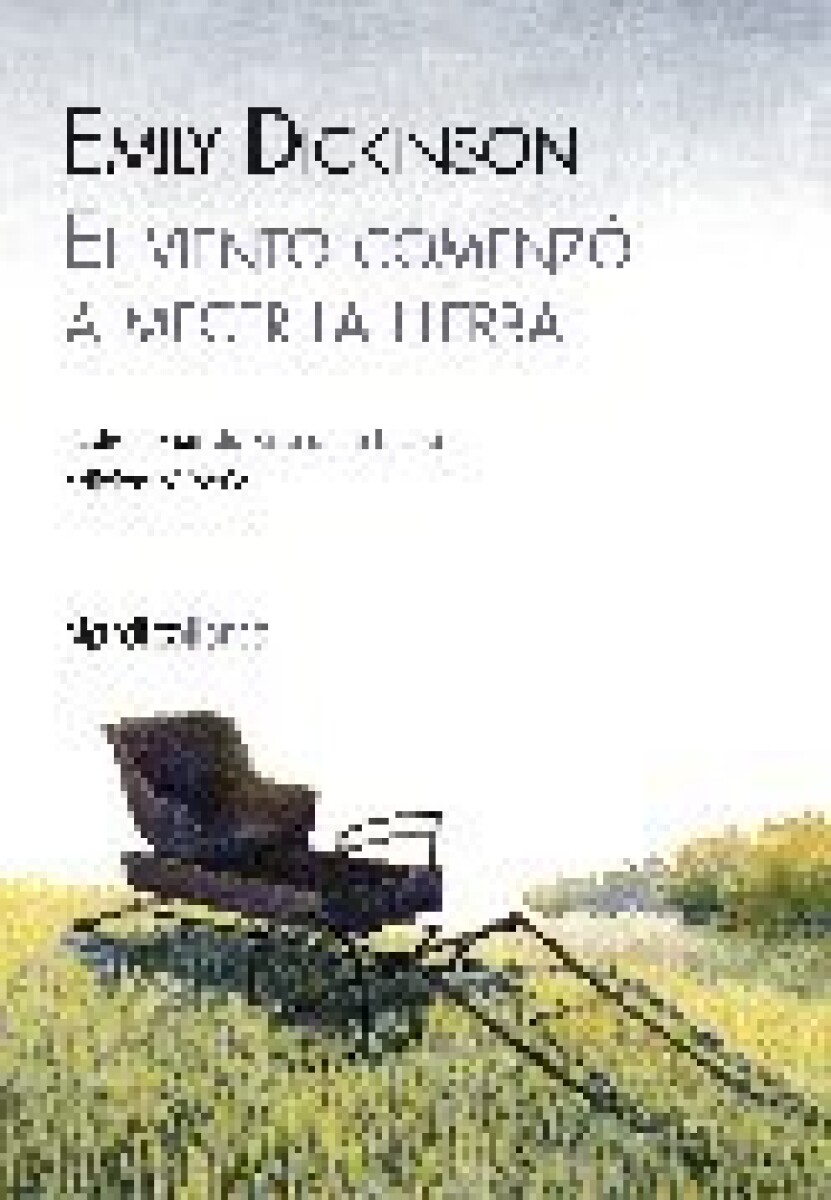 EL VIENTO COMENZO A MECER LA HIERBA 