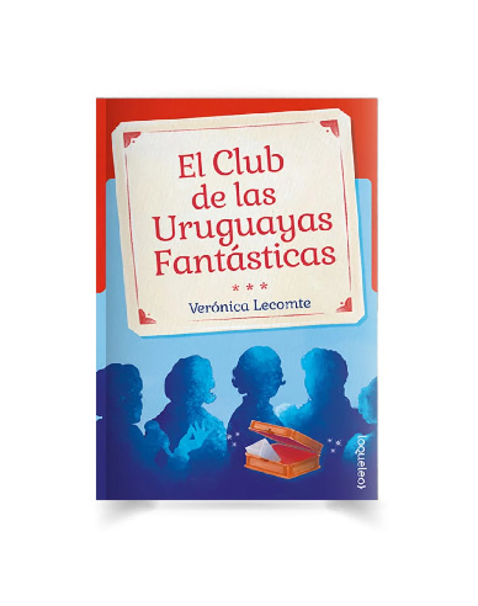 Libro el Club de las Uruguayas Fantásticas Lecomte 