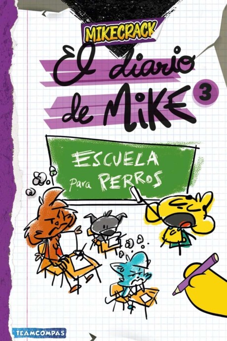EL DIARIO DE MIKE #3 EL DIARIO DE MIKE #3