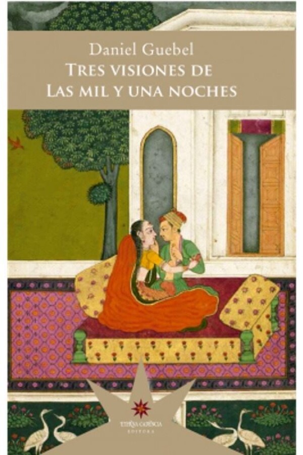 Tres Visiones De Las Mil Y Una Noches Tres Visiones De Las Mil Y Una Noches