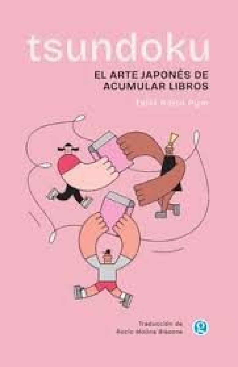 TSUNGOKU. EL ARTE JAPONES DE ACUMULAR LIBROS 