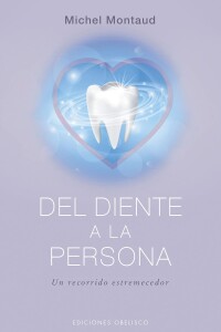 Del Diente A La Persona Del Diente A La Persona