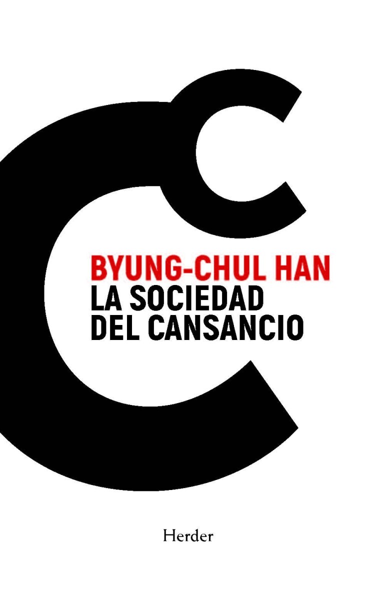 SOCIEDAD DEL CANSANCIO, LA 