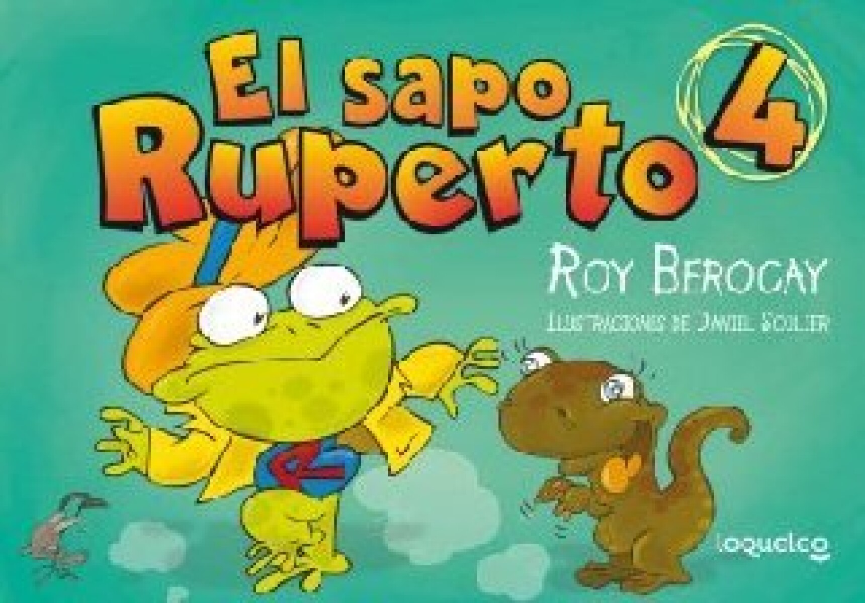 EL SAPO RUPERTO (COMIC 4) 
