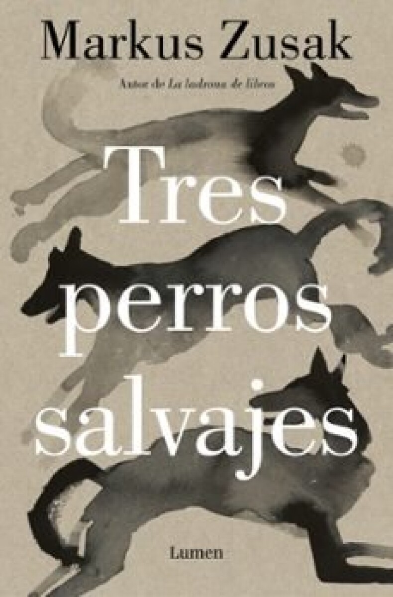 TRES PERROS SALVAJES 