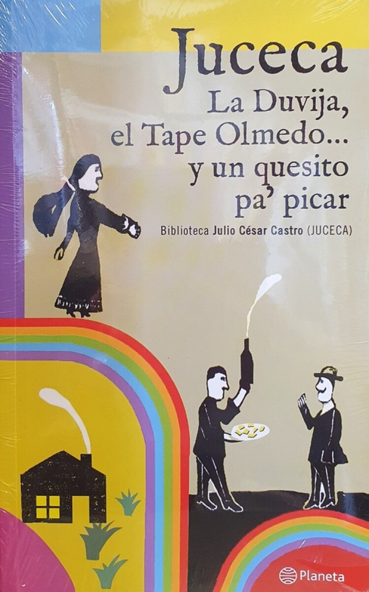 Duvija, El Tape Olmedo... Y Un Quesito Pa Picar, La 