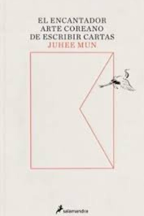 ENCANTADOR ARTE COREANO DE ESCRIBIR CARTAS, EL ENCANTADOR ARTE COREANO DE ESCRIBIR CARTAS, EL