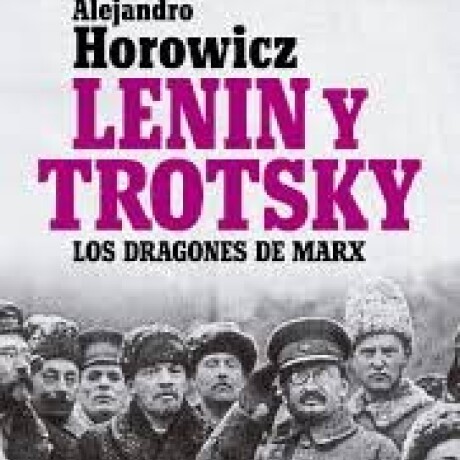 LENIN Y TROTSKY LENIN Y TROTSKY