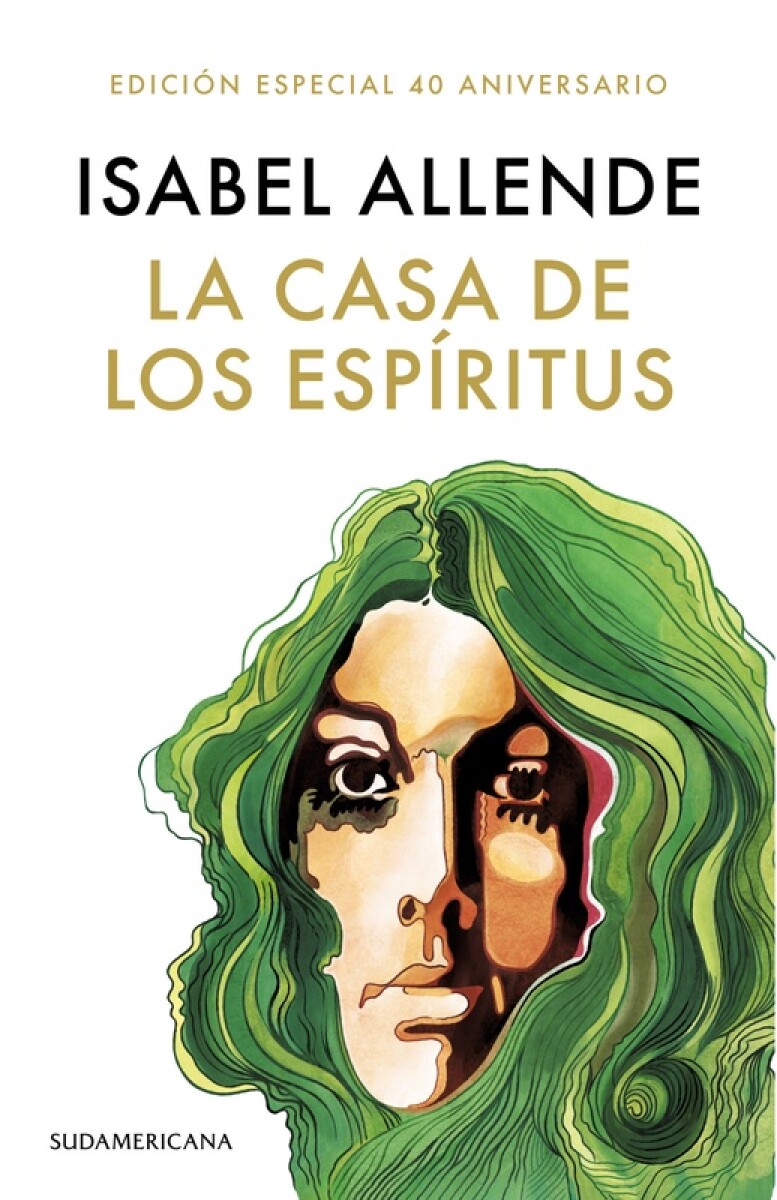La Casa De Los Espiritus - Ed. 40 Aniversarios 