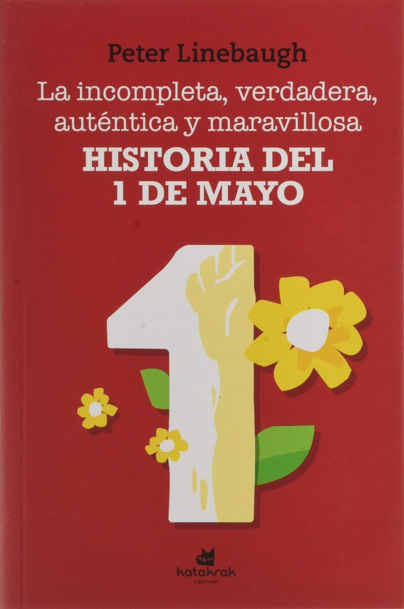 HISTORIA DEL PRIMERO DE MAYO 