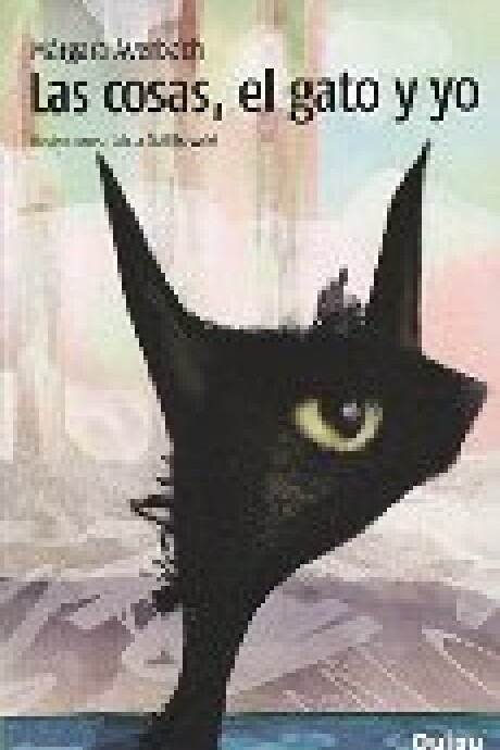LAS COSAS EL GATO Y YO LAS COSAS EL GATO Y YO