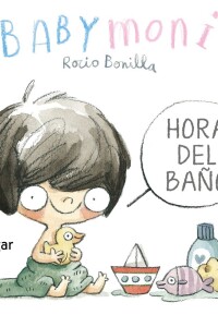 Babymoni ¡hora Del Baño! Babymoni ¡hora Del Baño!