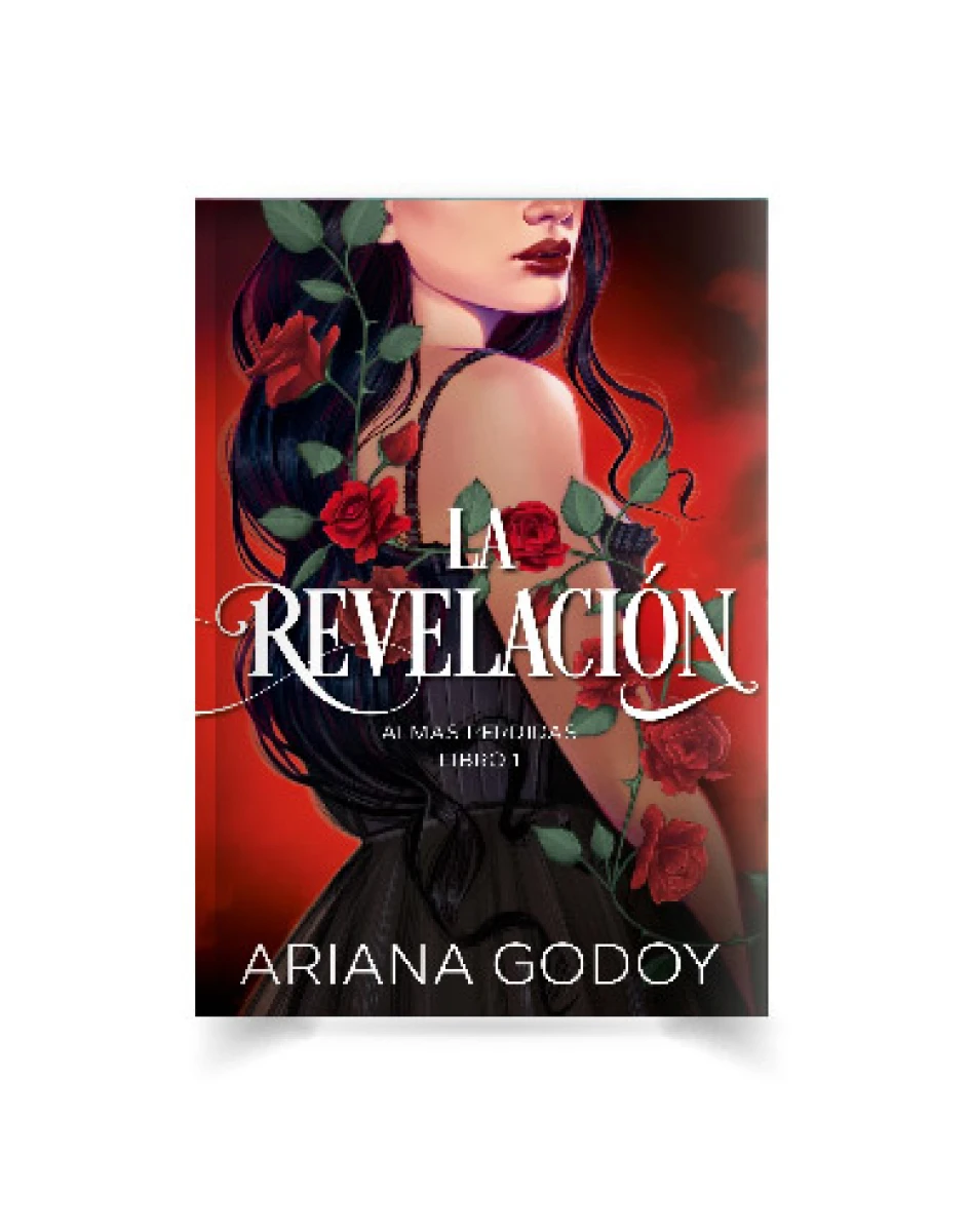 Libro la Revelación Almas Perdidas Libro 1 Ariana Godoy 