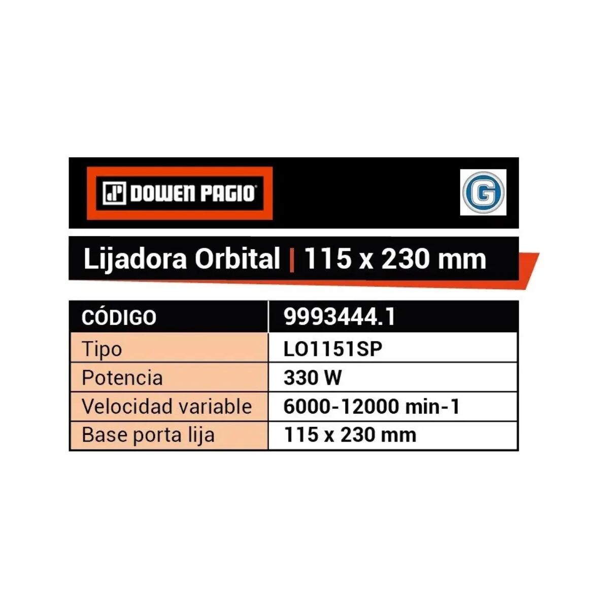 LIJADORA ROTO ORBITAL 125X230MM 330W DOWEN PAGIO Lijadora Roto Orbital 125x230mm 330w Dowen Pagio