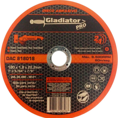 Disco corte acero/acero inox. 7" (180X1.8X22.2) Gladiator Pro Disco corte acero/acero inox. 7" (180X1.8X22.2) Gladiator Pro