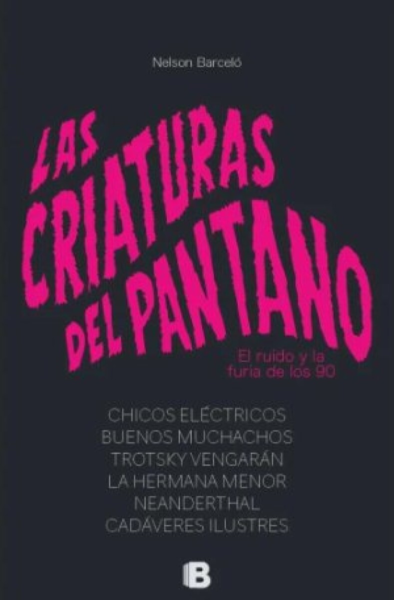 LAS CRIATURAS DEL PANTANO 