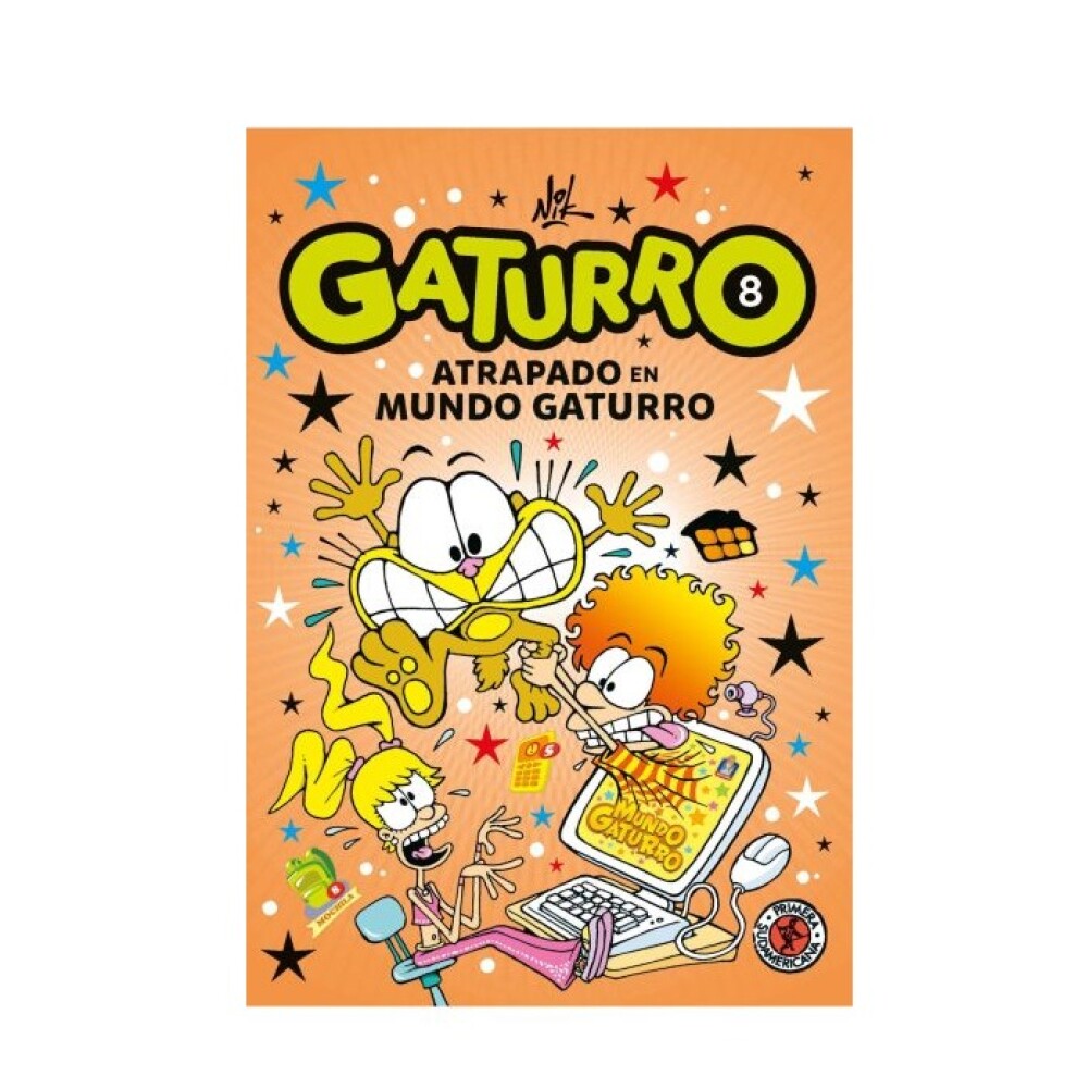 Gaturro 8. Gaturro Atrapado En Mundo Gaturro GATURRO 8. GATURRO ATRAPADO EN MUNDO GAT