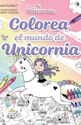 Colorea el mundo de Unicornia Colorea el mundo de Unicornia