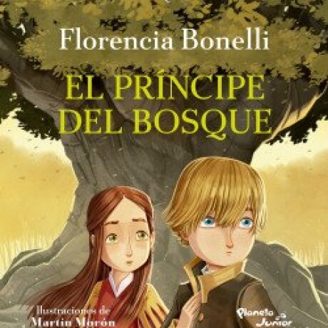 EL PRINCIPE DEL BOSQUE EL PRINCIPE DEL BOSQUE