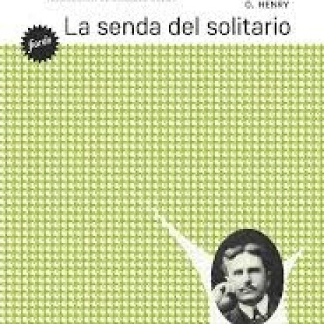 LA SENDA DEL SOLITARIO LA SENDA DEL SOLITARIO