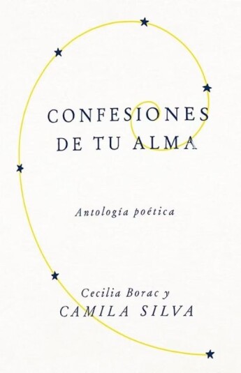 Confesiones de tu alma. Antología poética Confesiones de tu alma. Antología poética