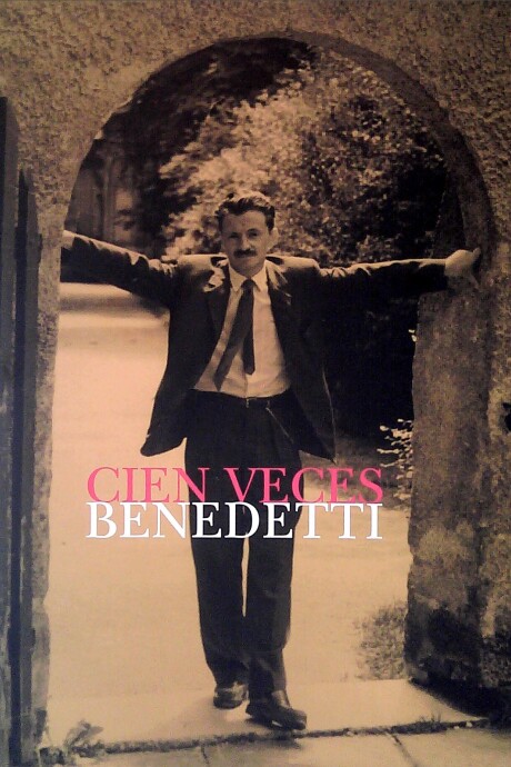 CIEN VECES BENEDETTI CIEN VECES BENEDETTI