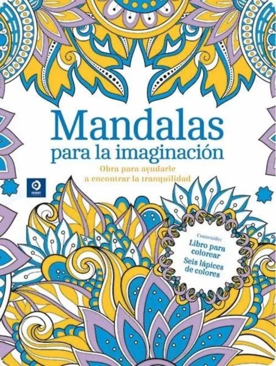 MANDALAS PARA LA IMAGINACION 